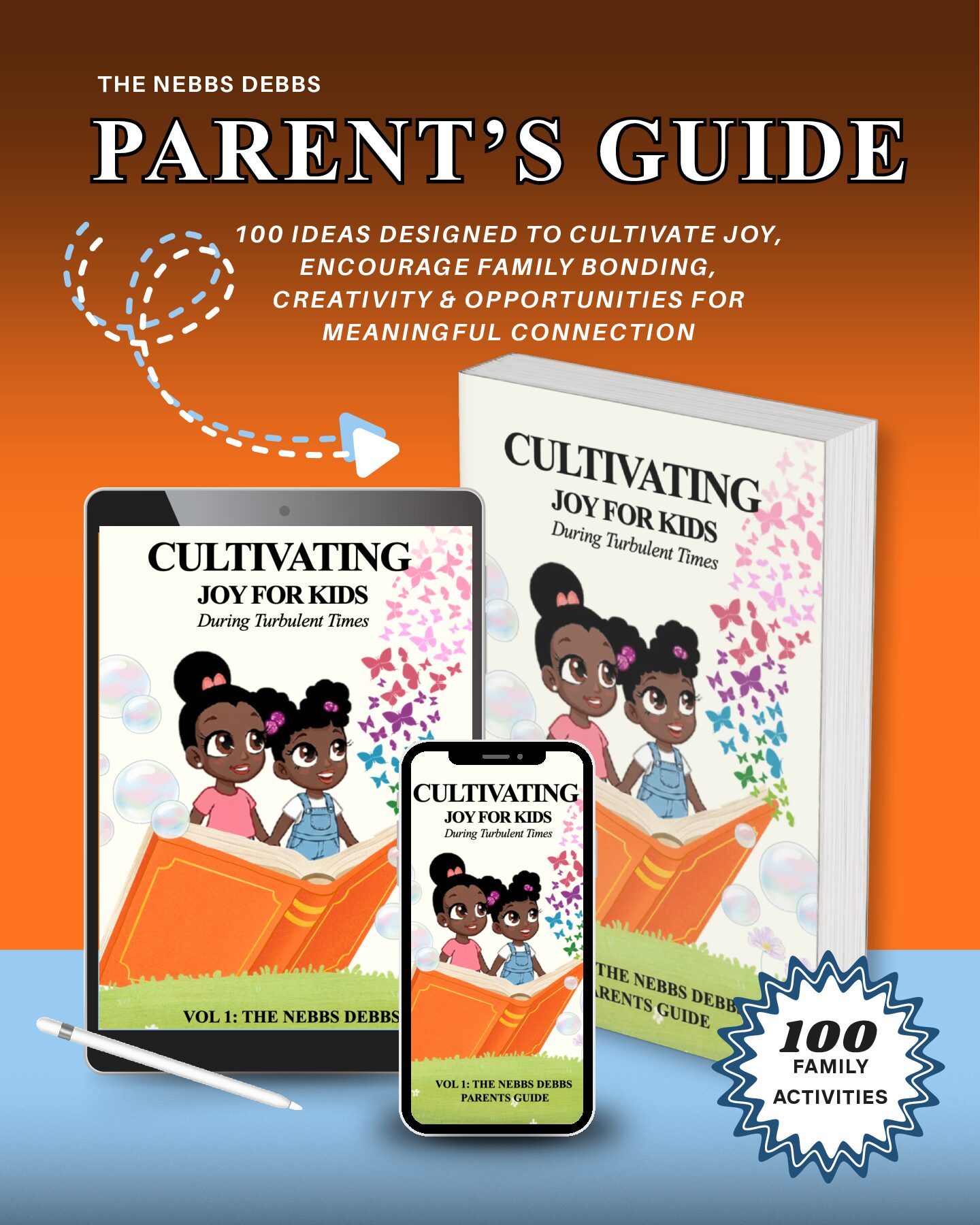Vol 1: The Nebbs Debbs Parents Guide To Cultivating Joy During Turbulent Times - Image 3